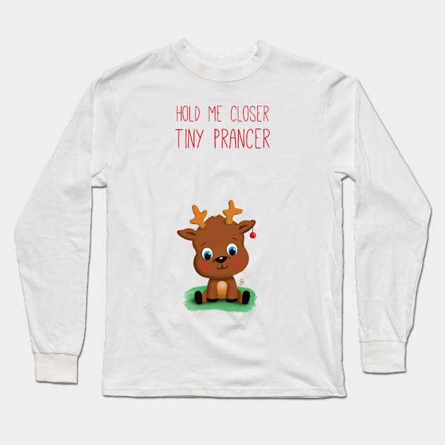 Hold me closer tiny Prancer Long Sleeve T-Shirt by GarryVaux